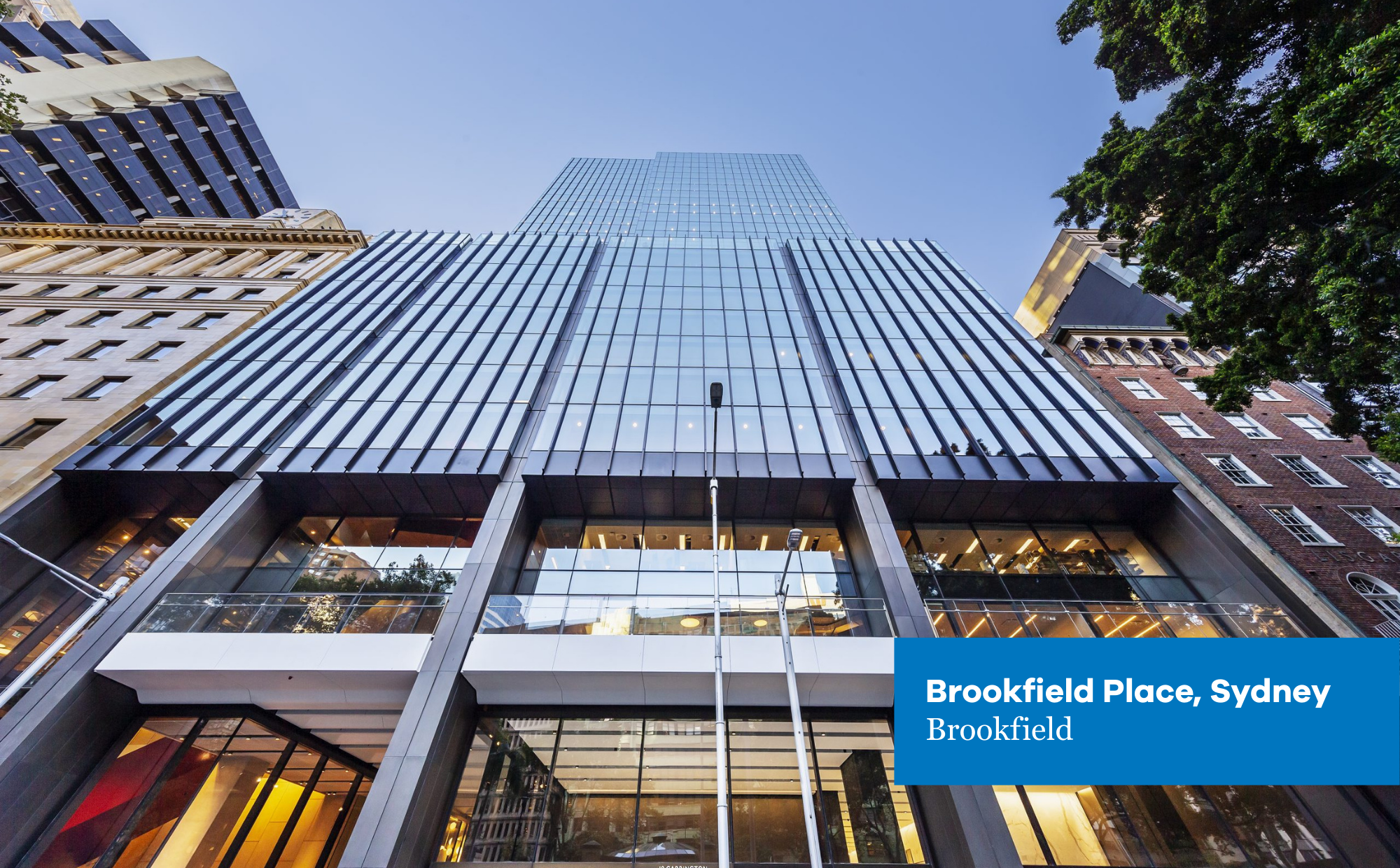 Brookfield Place, Sydney |
Client: Brookfield